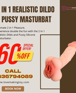 Get Realistic Dildo and Pussy Masturbator with Discount Call 9836794089