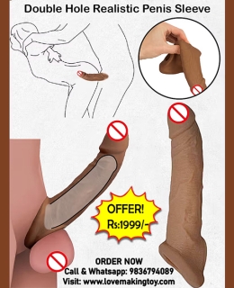 Try Realistic Double Hole Penis Sleeve with Extra Offer Call 9836794089