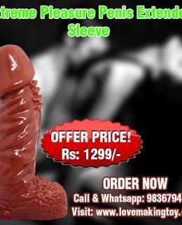 Extreme Pleasure Penis Extender Sleeve Now Rs 1299 Call 9836794089