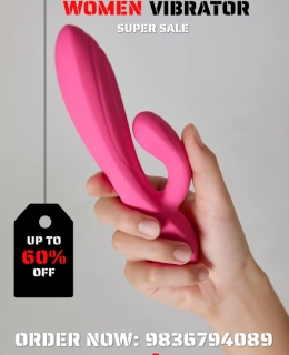 Super Sale! Women Vibrator Call 9836794089